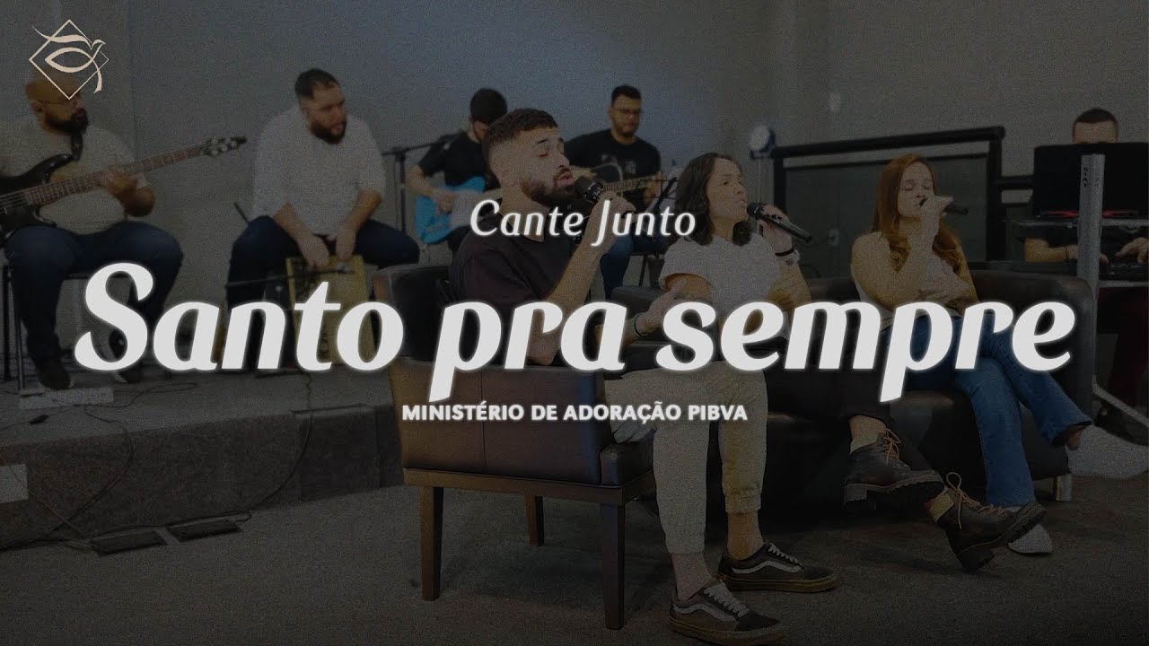 Cante Junto | Santo Pra Sempre (Holy Forever)