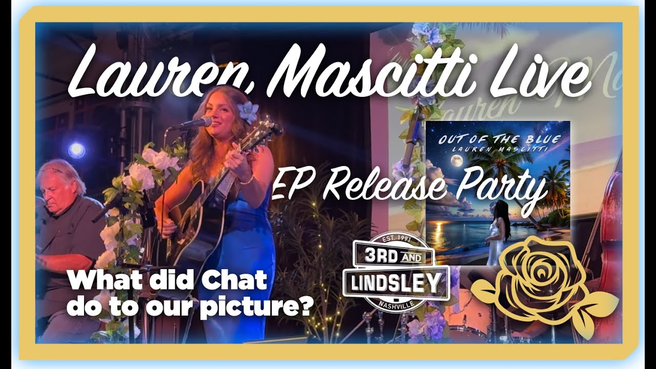 🎶 Lauren Mascitti “Out of the Blue” EP Release Party | 3rd & Lindsley Nashville American Idol Alum