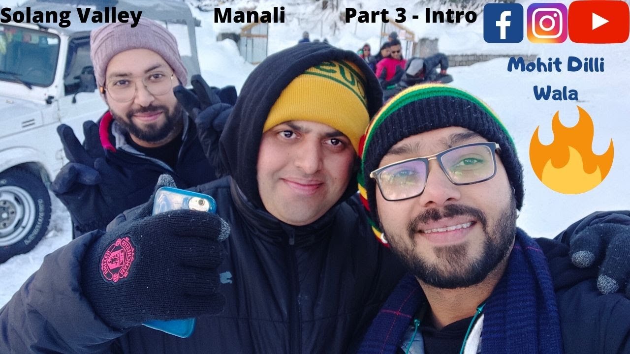 Solang - The Adventure Valley, Manali, Himachal Pradesh