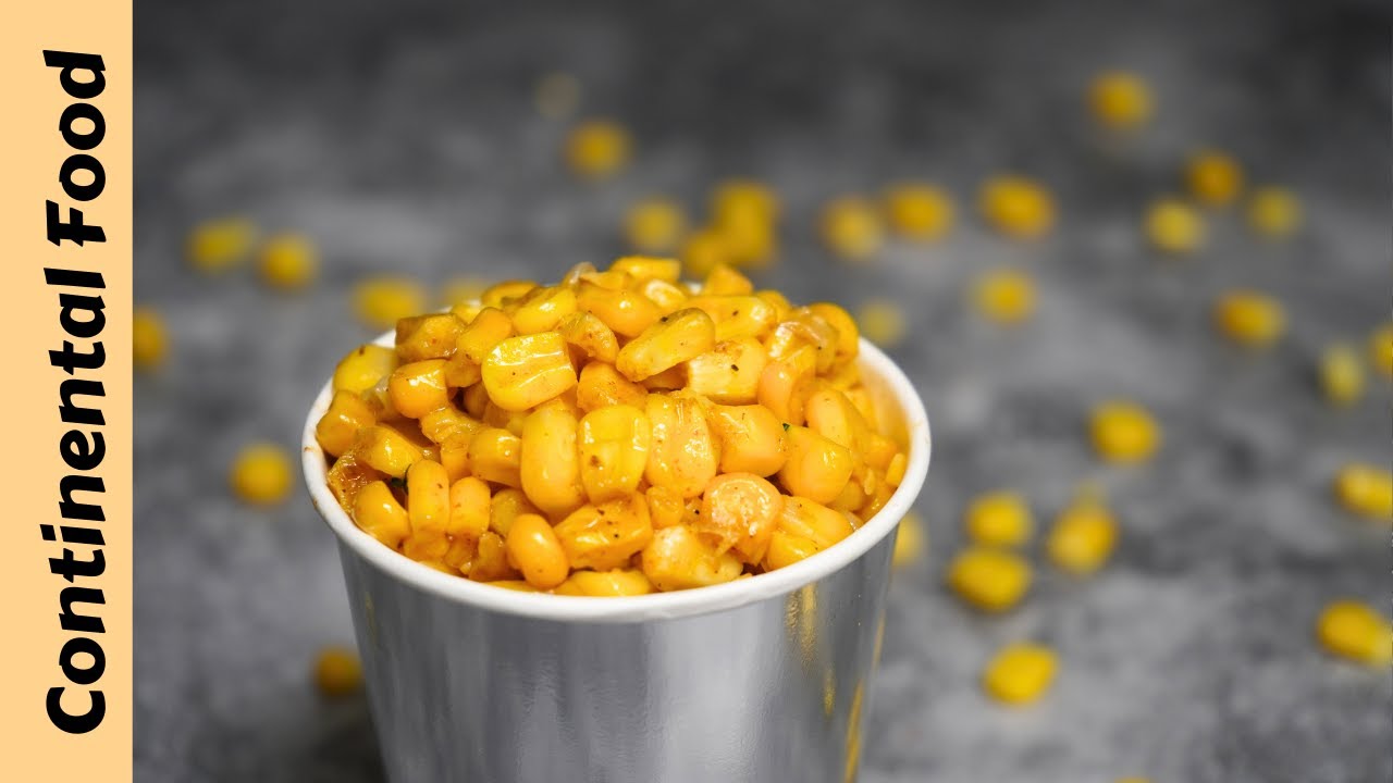 Taste the Fire! Spicy Masala Sweet Corn | Spicy Corn Masala Recipe By Continental Food