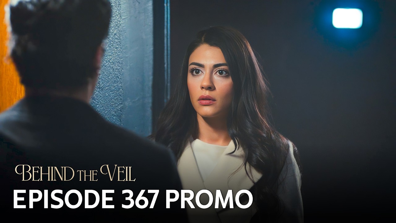 Gelin 367.Bölüm Fragmanı | Behind the Veil Episode 367 Promo