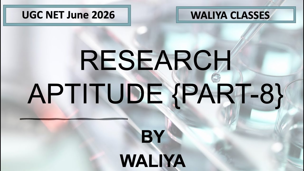 UGC NET 2026 II Designs in Educational Reserach ⁨II Research Aptitude Part-8 II@waliyaclasses8392⁩