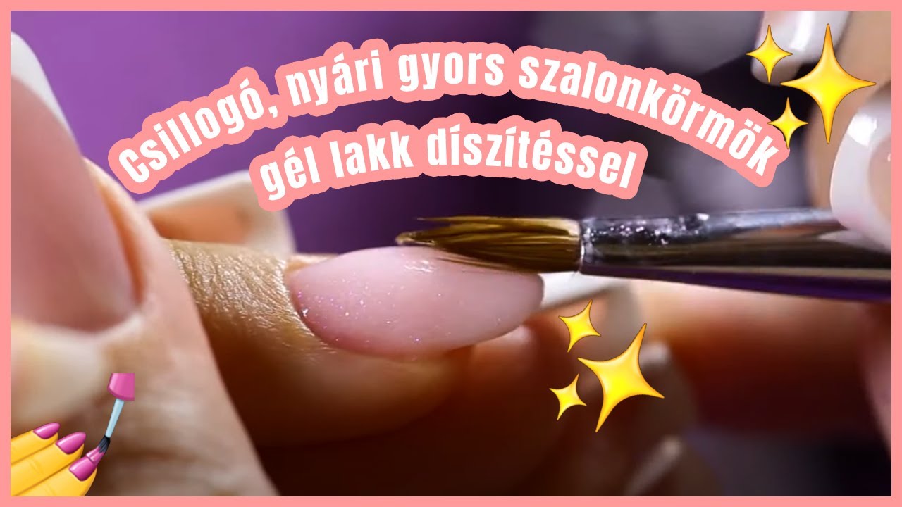 Trendmánia - csillogó, nyári gyors szalonkörmök gél lakk díszítéssel