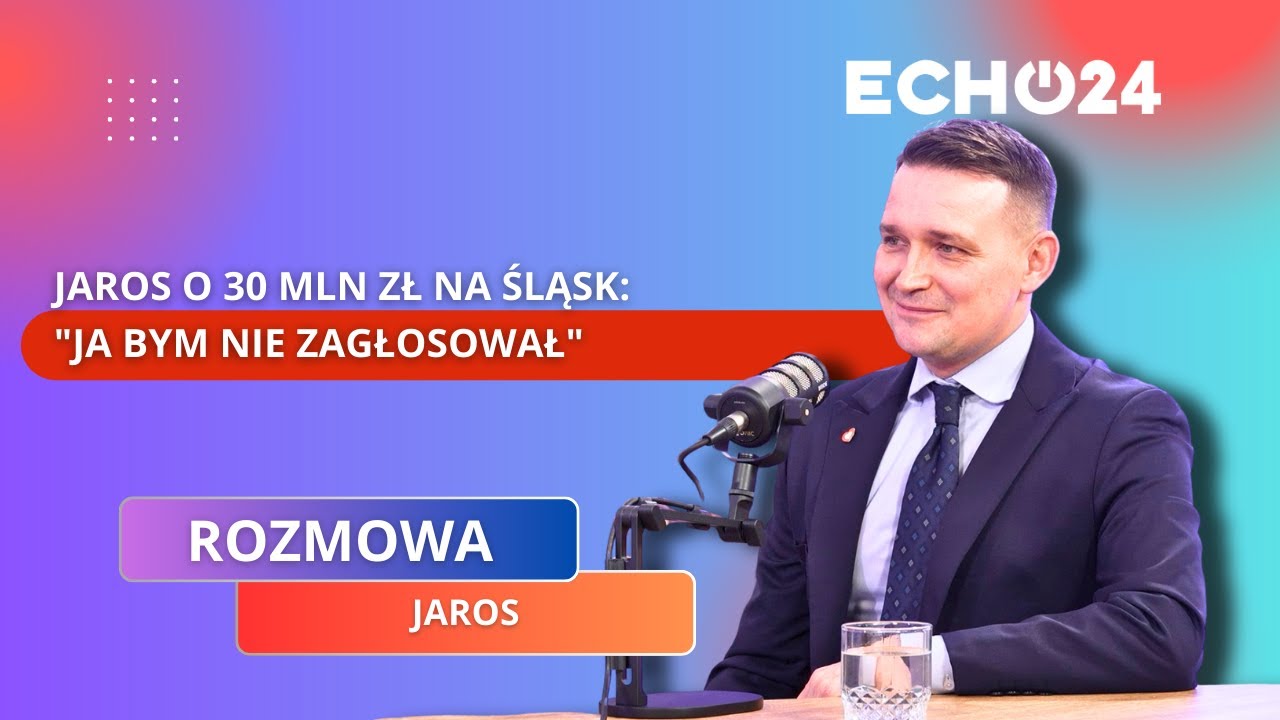 Jaros o 30 mln zł na Śląsk: 