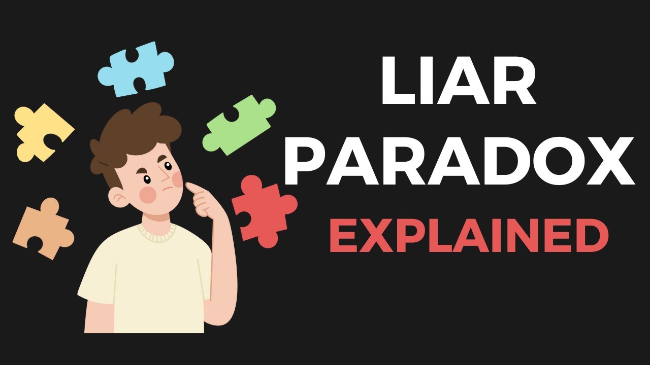 The Liar Paradox | Can a Statement Be Both True and False at the Same Time