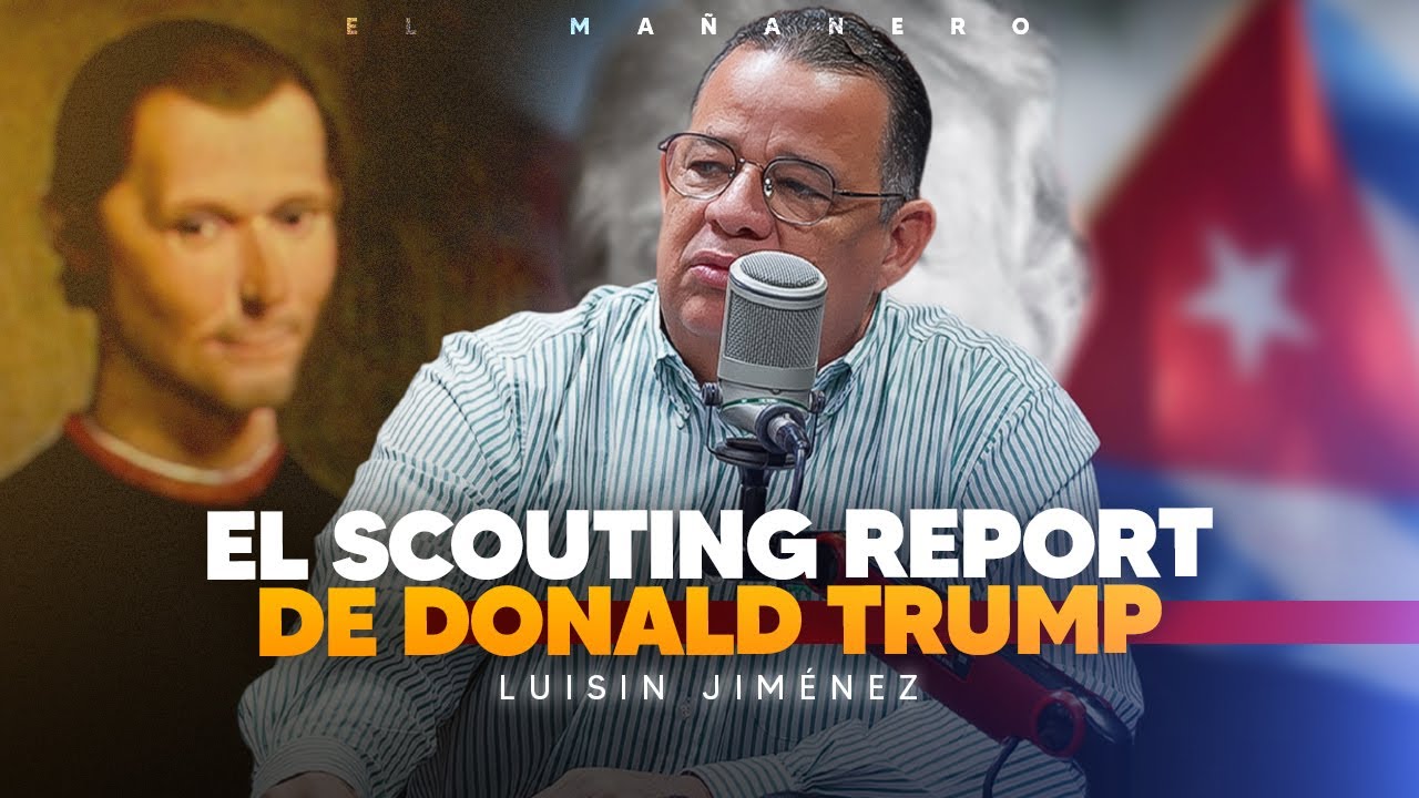 En el amor no hay HONESTIDAD - Luisin Jiménez y su Scouting Report a Donald Trump