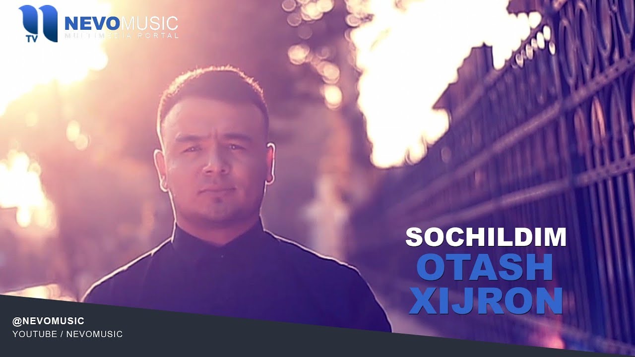 Otash Xijron - Sochildim | Оташ Хижрон - Сочилдим (music version)