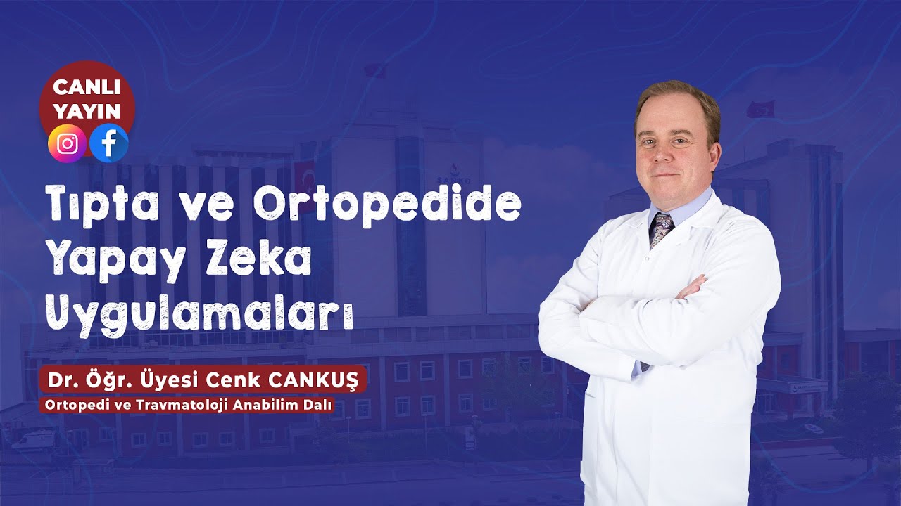 Canlı yayın konuğumuz Dr. Öğr. Üyesi Cenk Cankuş 