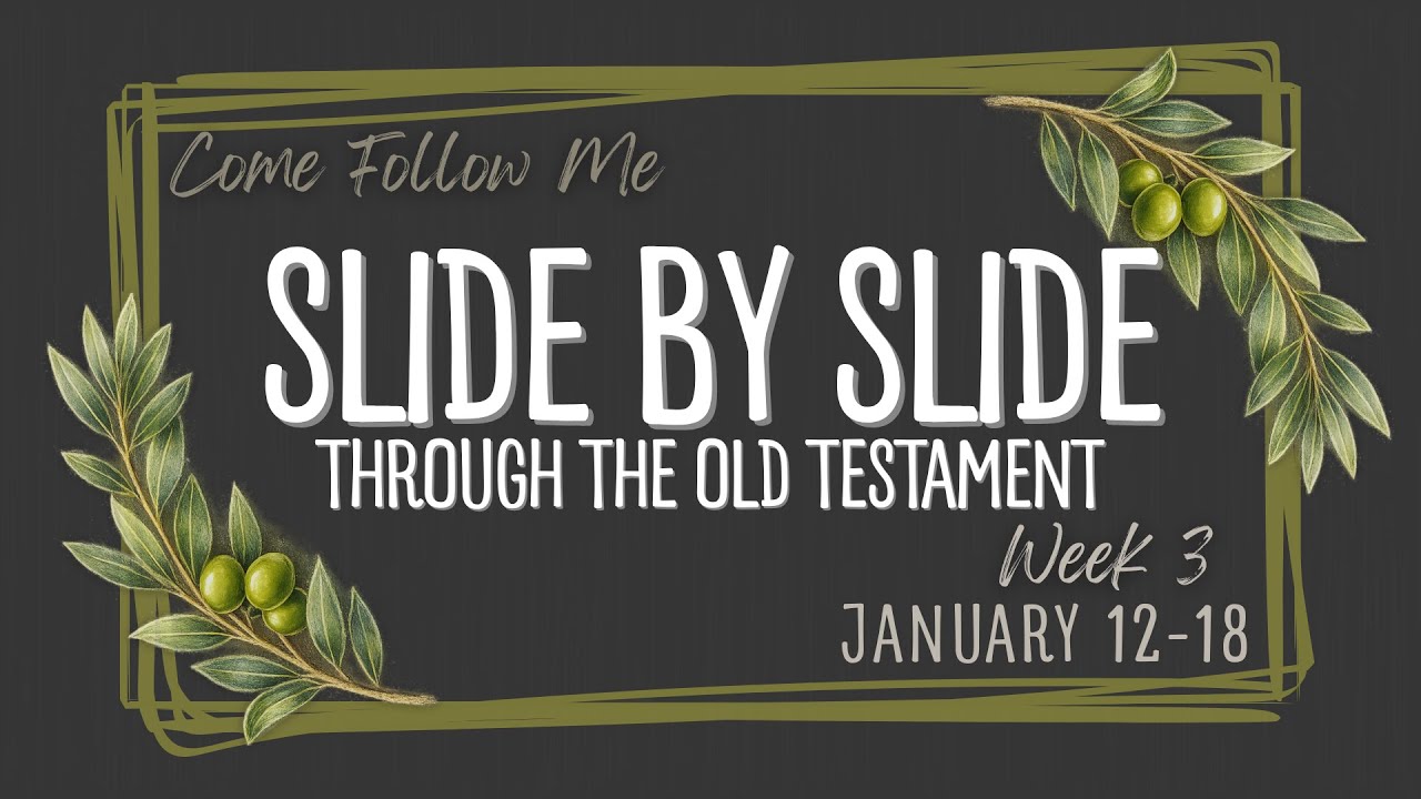 Week 3 | God Created the Heaven and the Earth | Come Follow Me