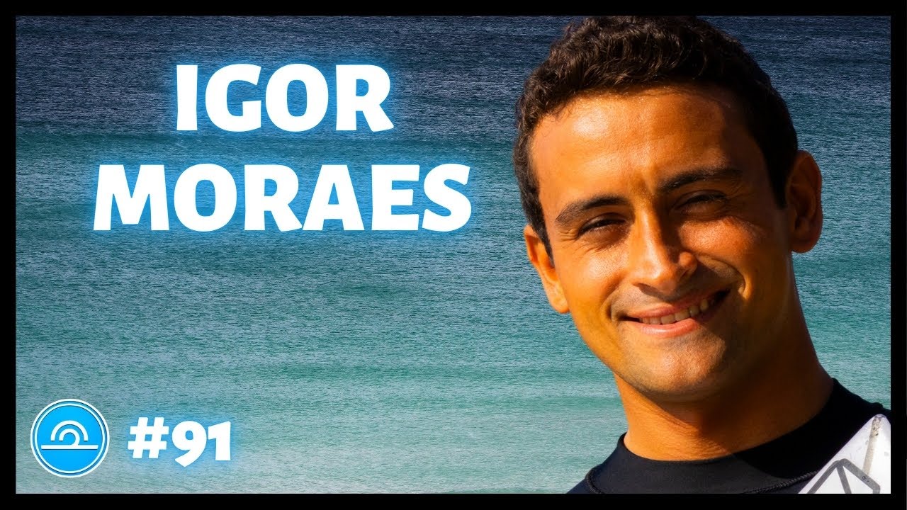 IGOR MORAES - Let's Surf #91