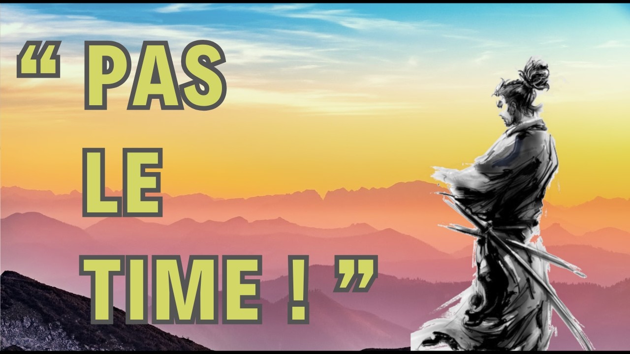J'ai pas le time - Mon nouveau mantra