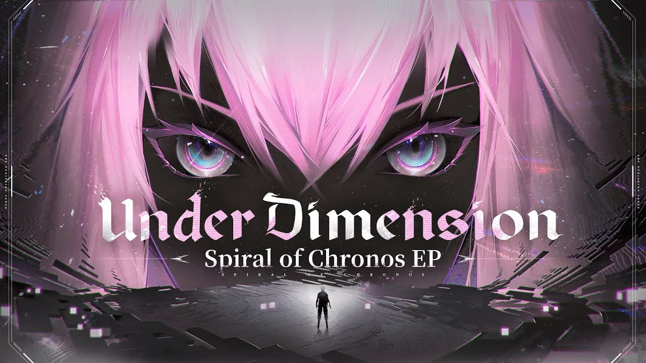 Punishing: Gray Raven | [Spiral of Chronos] EP - Under Dimension