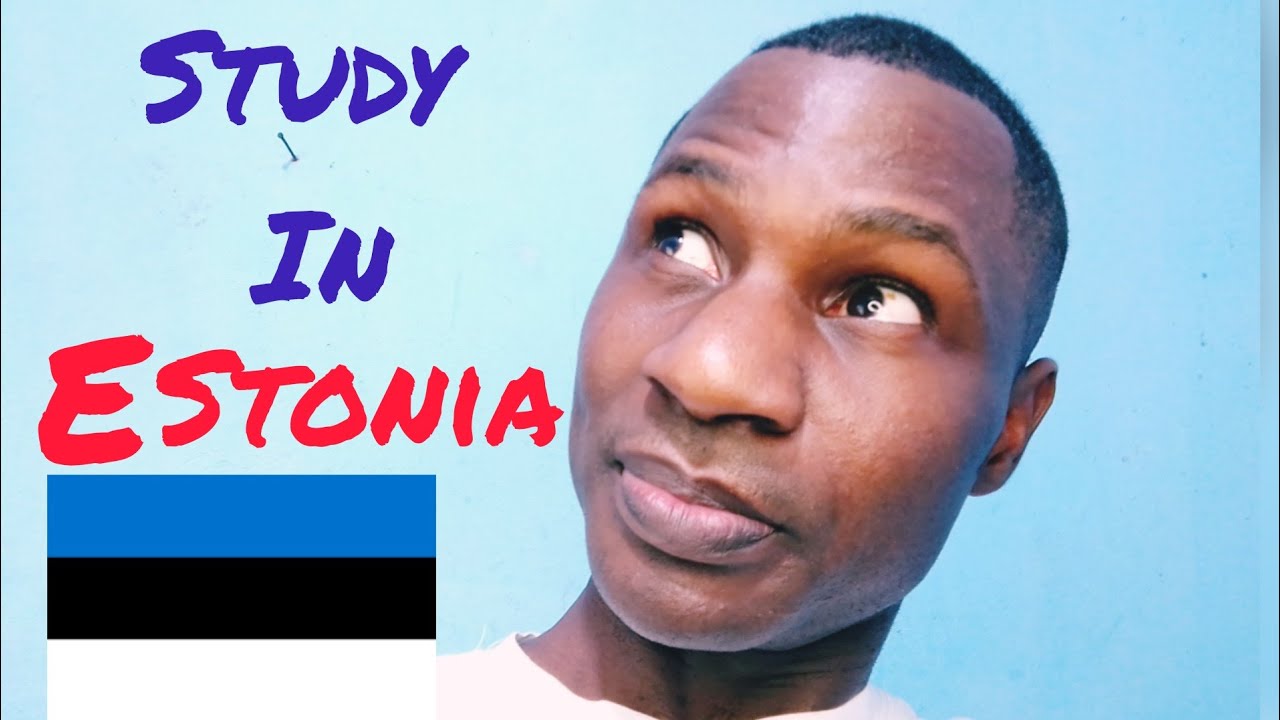 PROOF OF FUNDS FOR STUDIES IN ESTONIA AS AN INTERNATIONAL STUDENT