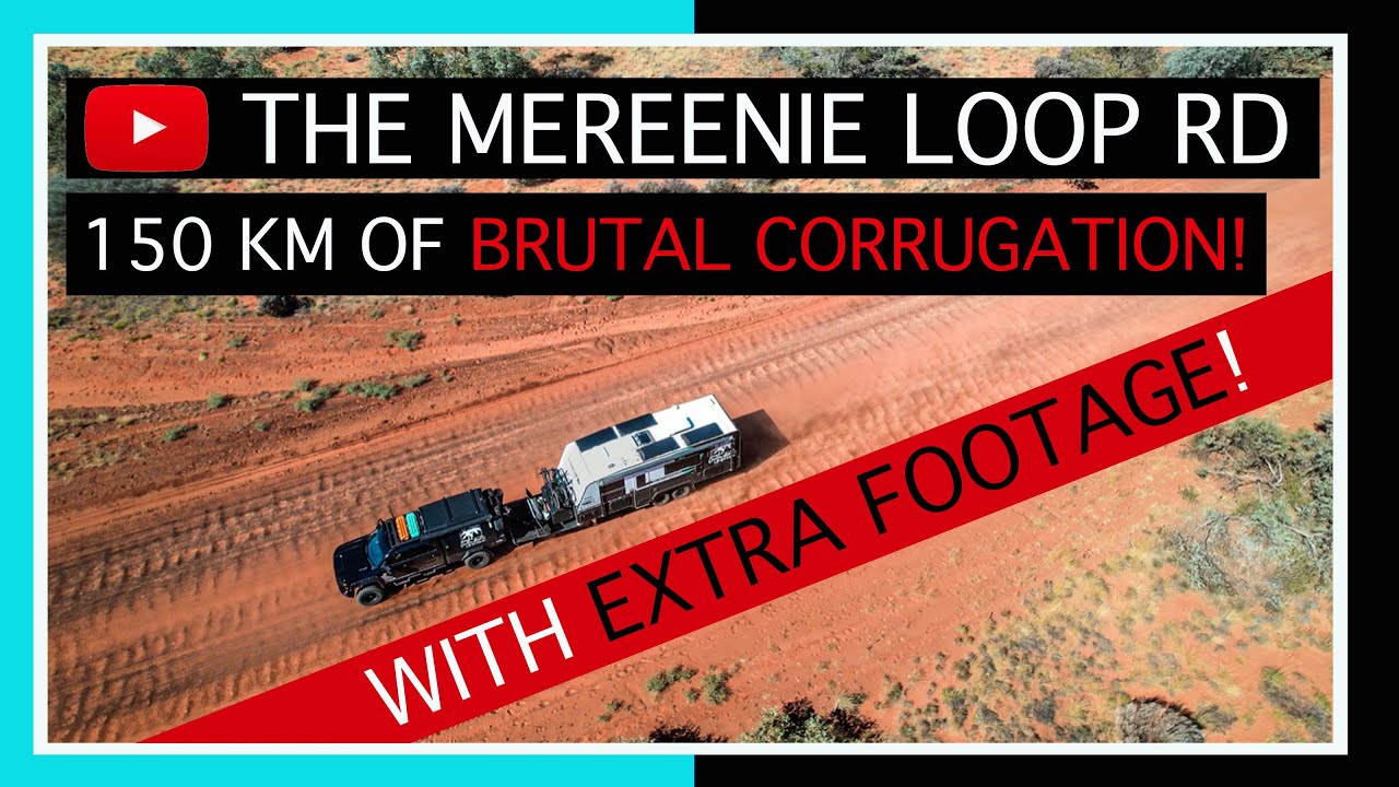 EXTRA FOOTAGE! | 150 KM OF BRUTAL CORRUGATION, WASHOUTS & BOGGY SAND | THE MEREENIE LOOP ROAD, NT