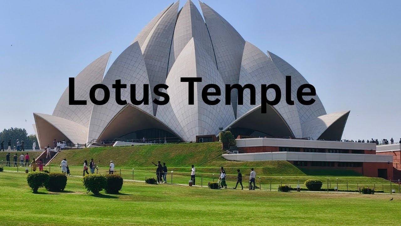 Lotus Temple 