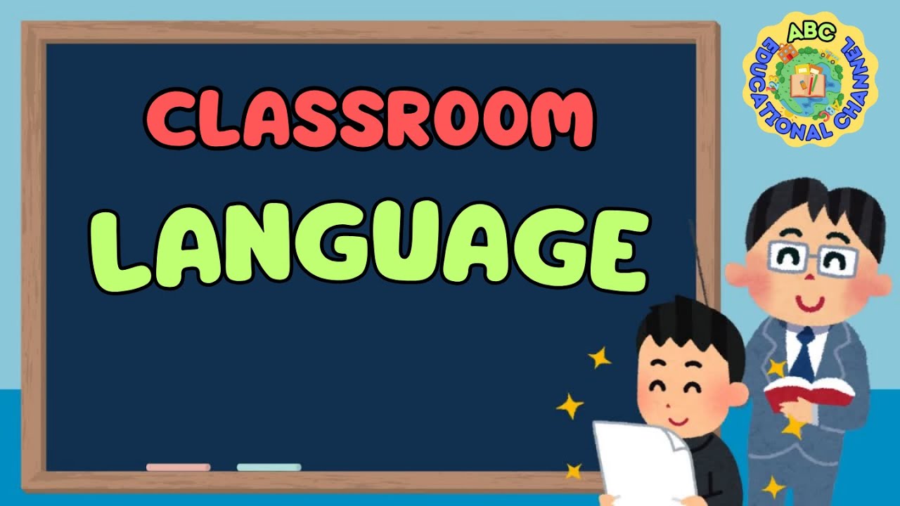 Classroom Language|Vocabulary For Kids|Educational Channel|ESL