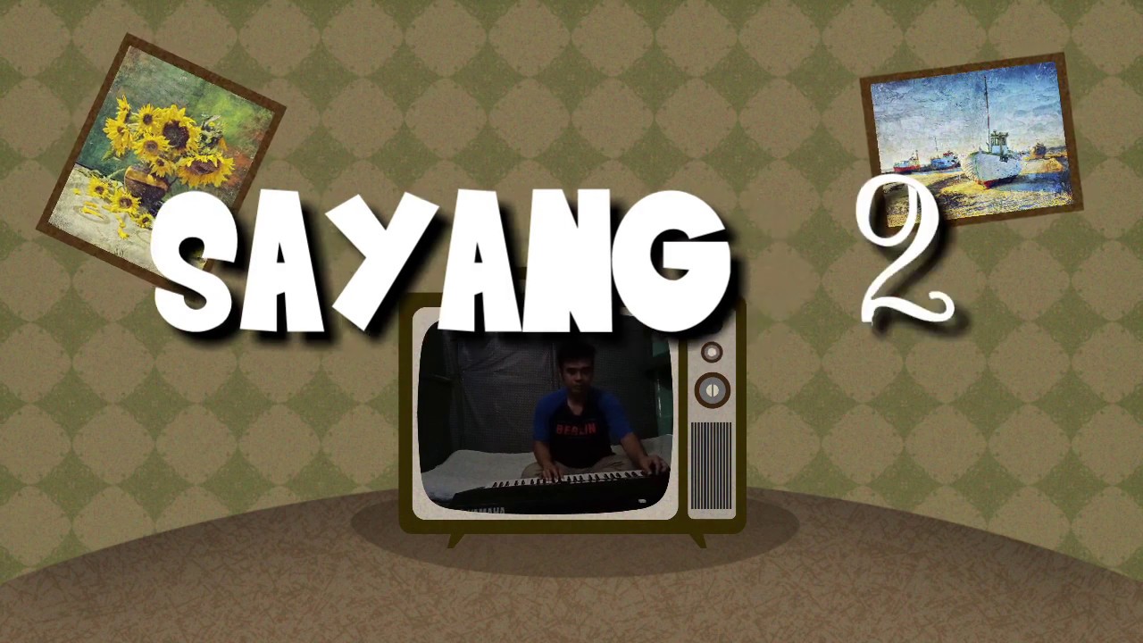 Sayang 2 karaoke mx