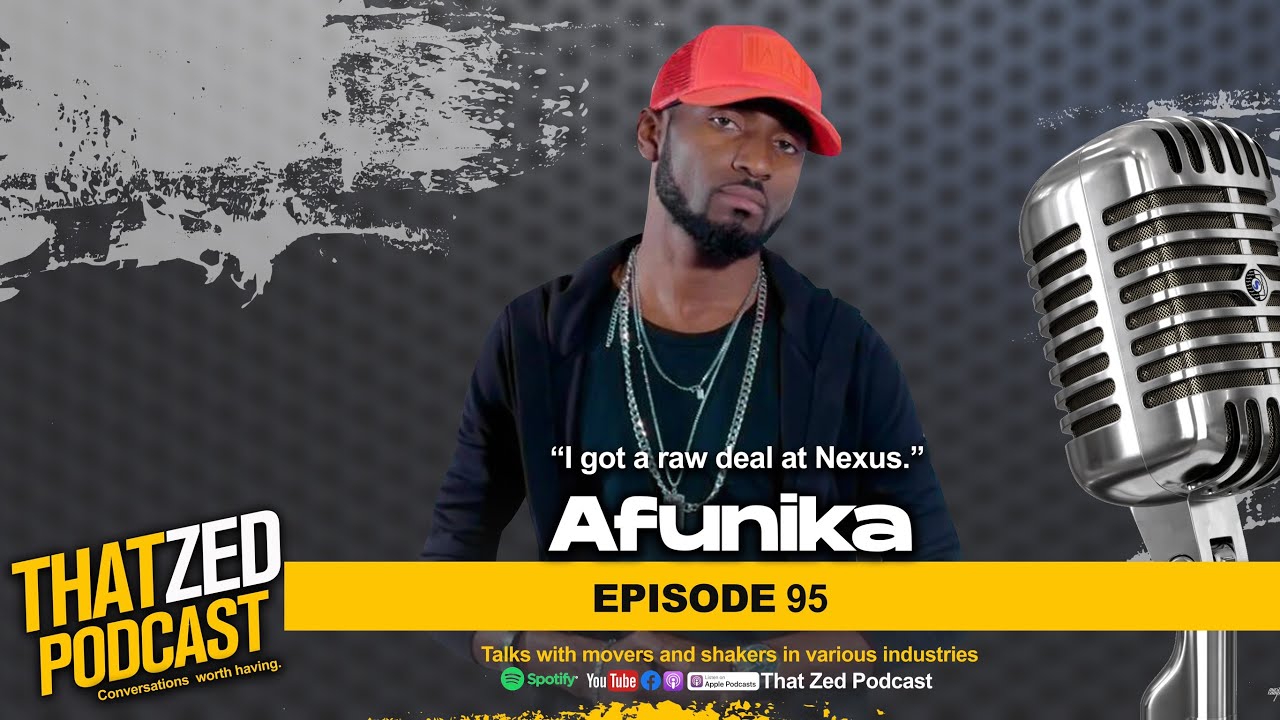 |TZP Ep95| Afunika on raw deal at Nexus; Wifes arrest; Danger Zone; Politics; plus more...