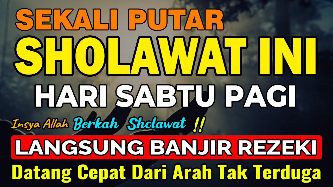 SHOLAWAT JIBRIL PENARIK REZEKI PALING DAHSYAT, Sholawat Nabi Muhammad SAW, SALAWAT PALING MERDU