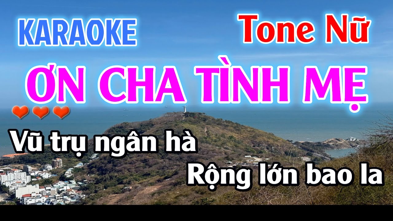 Karaoke Ơn Cha Tình Mẹ Tone Nữ ( Fa Thứ) Nhạc Sống Dễ Hát - Karaoke Beat Chuẩn Tone Nữ Trữ Tình Hay