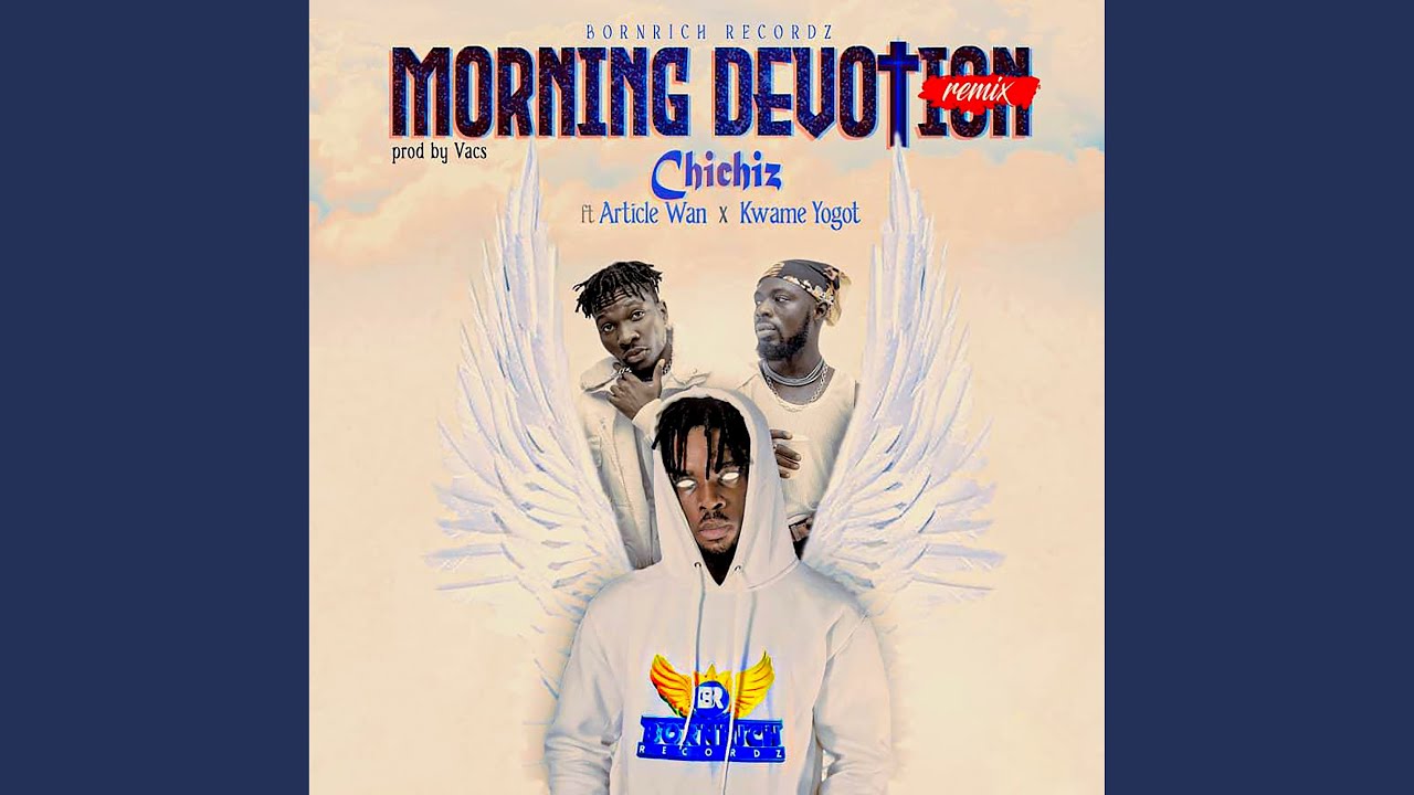 MORNING DEVOTION (Remix)