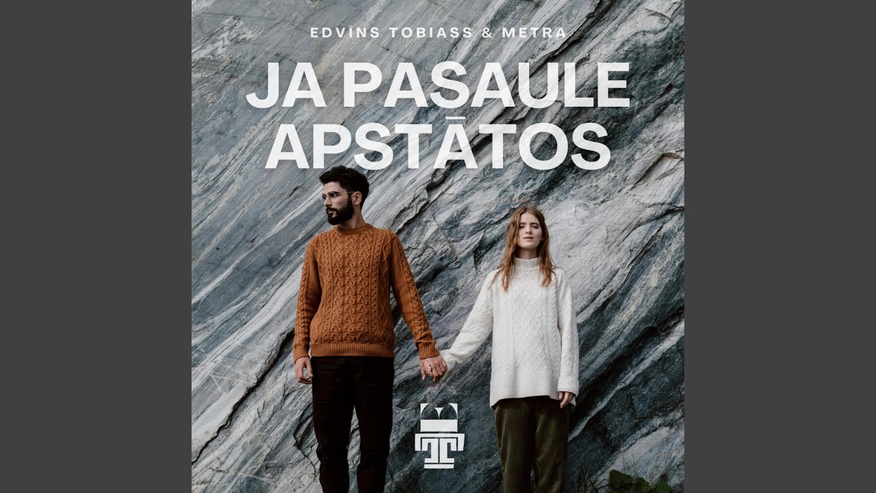 Ja Pasaule Apstātos (feat. Mētra)