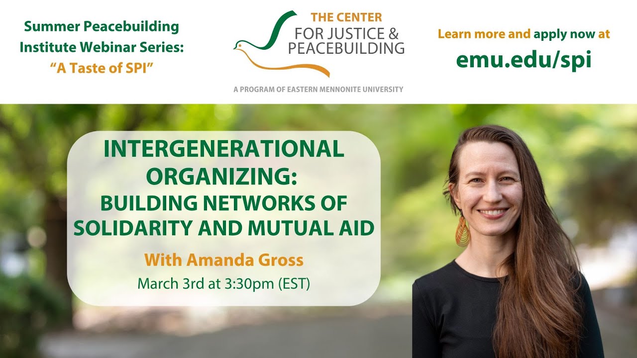 A Taste of SPI - Intergenerational Organizing: Building Networks of Solidarity and Mutual Aid