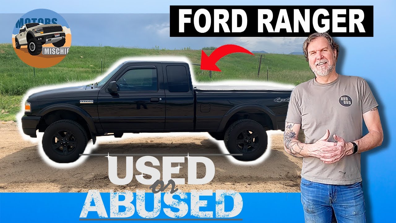 Used or Abused - 2006 Ford Ranger Review