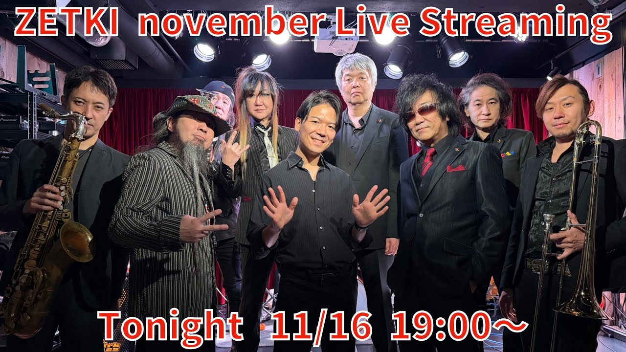 本日 11/16【ZETKI月1生配信LIVE】19:00〜 @Pandalinda Shinjuku