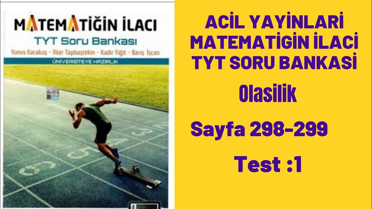 ACİL YAYINLARI MATEMATİĞİN İLACI TYT SORU BANKASI Olasılık test:1