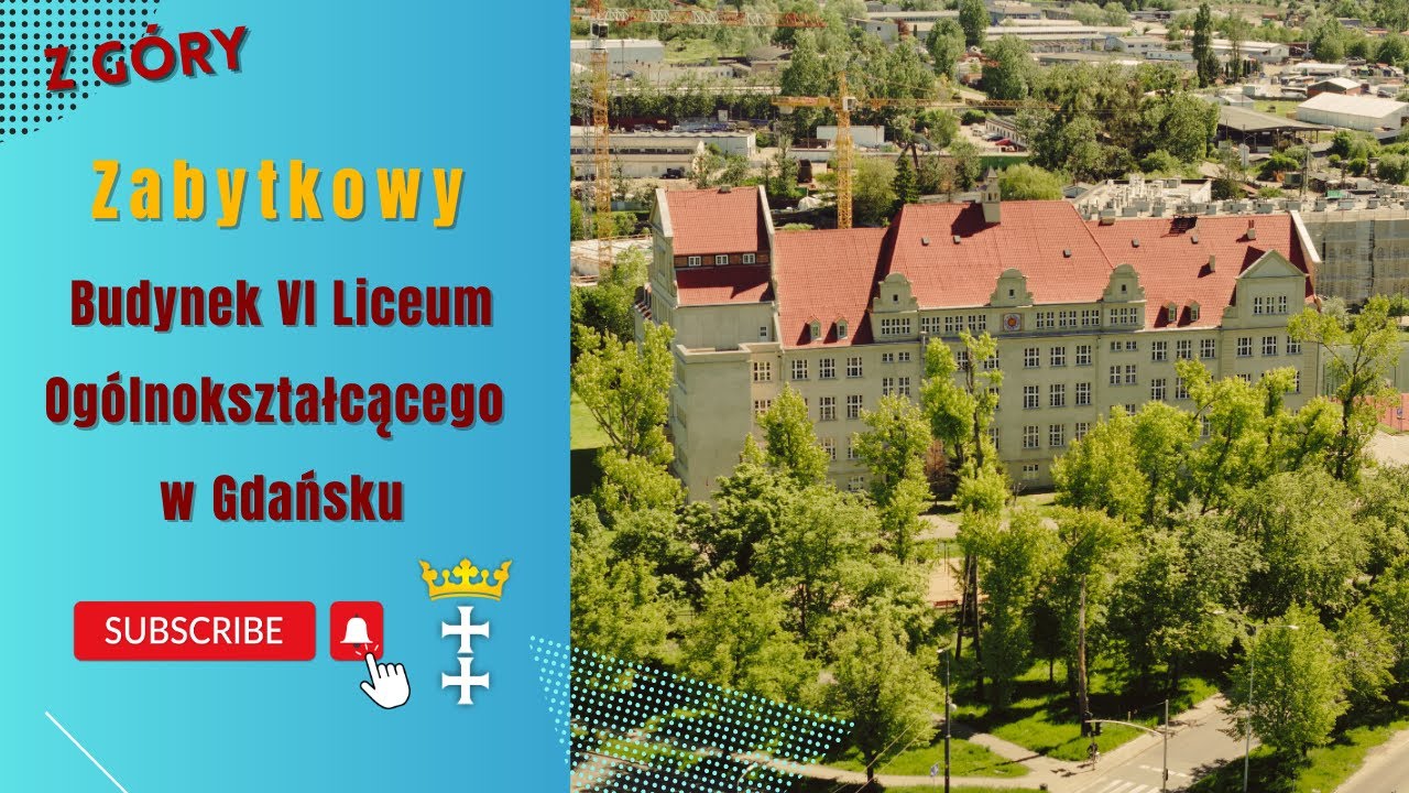 Budynek VI Liceum Ogólnokształcącego w Gdańsku