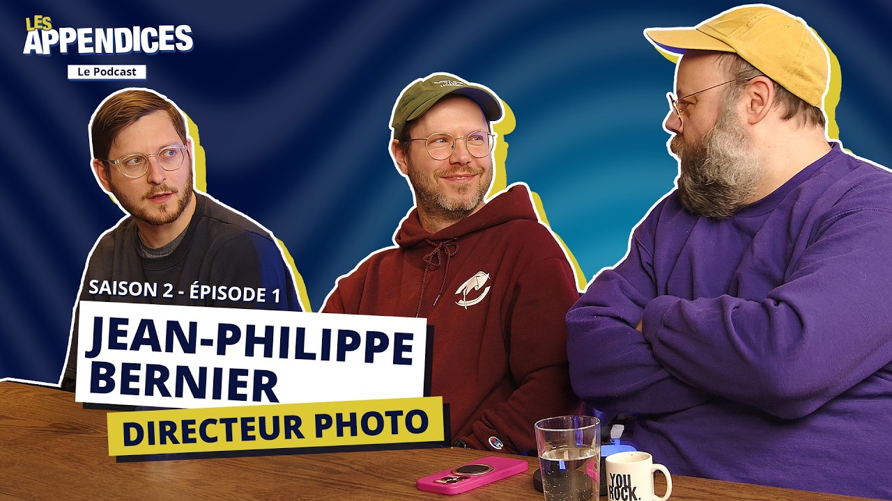 Jean-Philippe Bernier, Directeur photo - Podcast S02E01