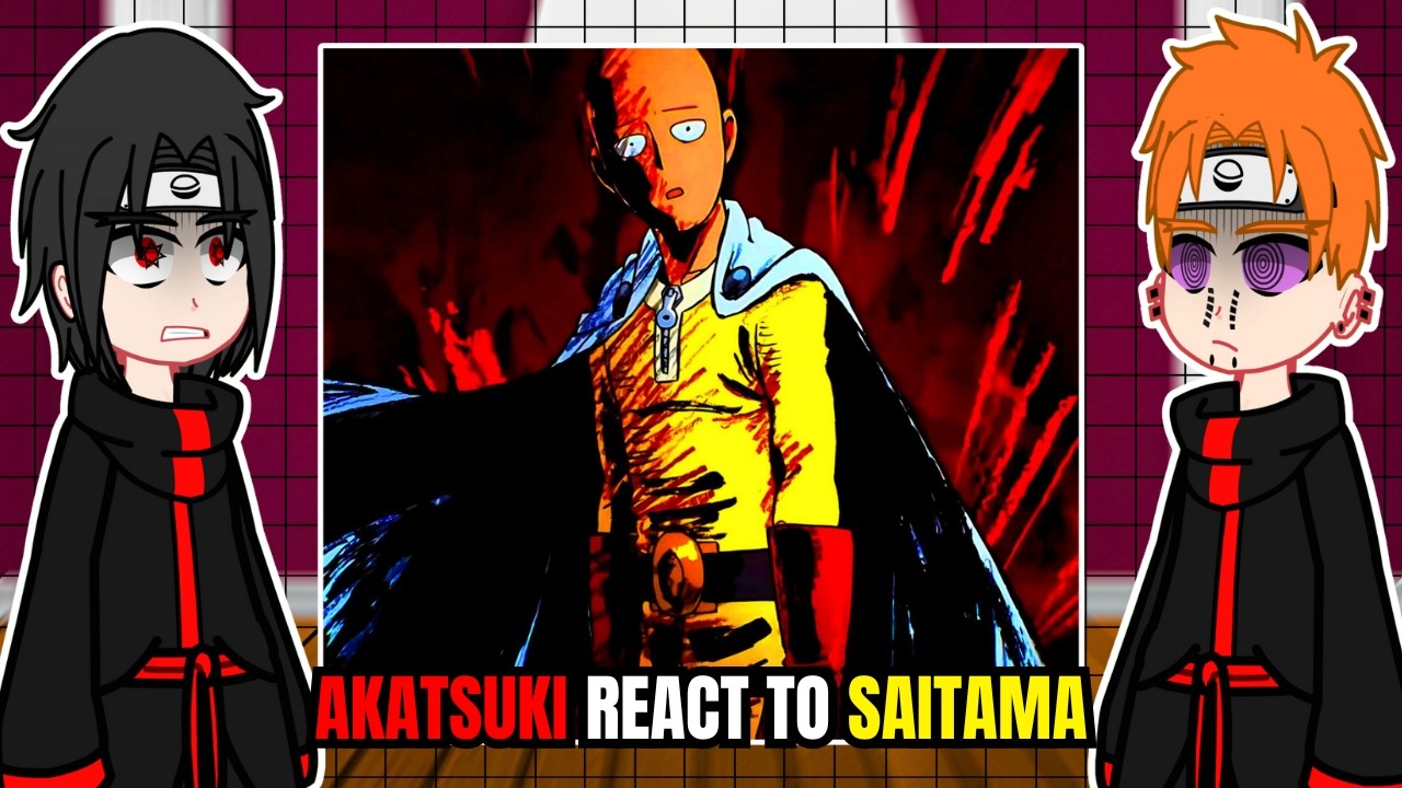 Akatsuki React to Saitama | One Punch Man | Gacha React