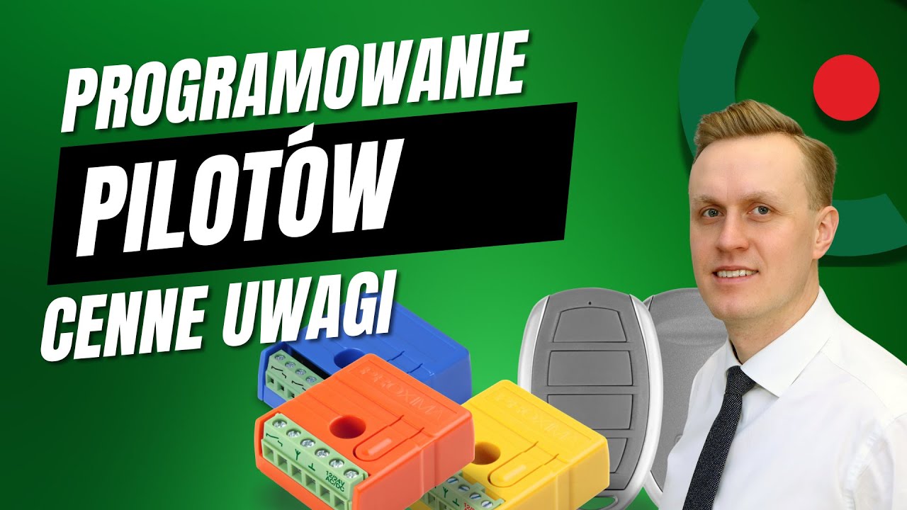 Programowanie pilotów do sterowników marki Proxima - cenne uwagi