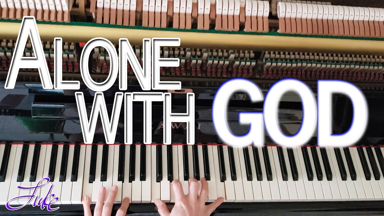 Alone with God / William J. Kirkpatrick & Johnson Oatman &bull; solo piano hymn played by Luke Wahl