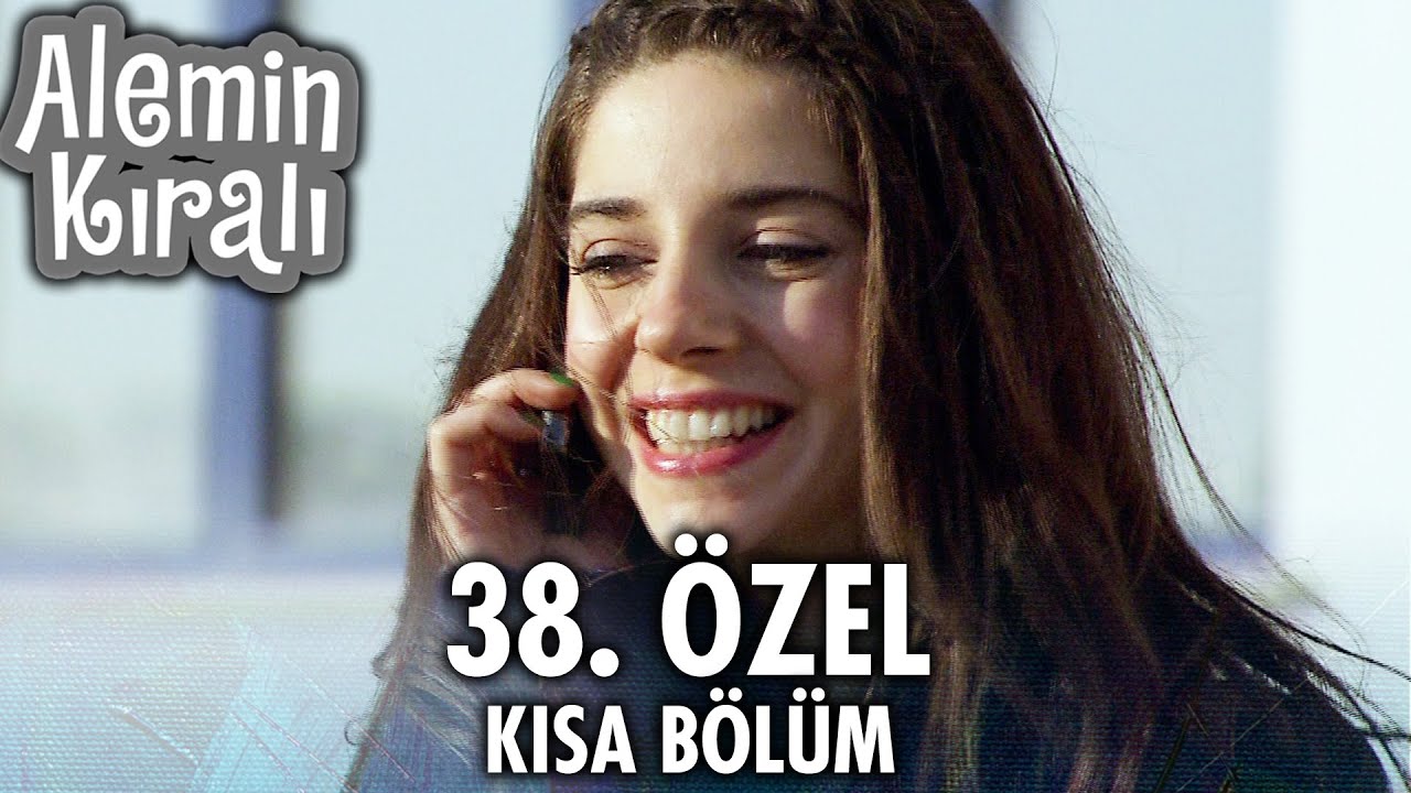 Alemin Kralı Özel Kısa Bölümler | 38