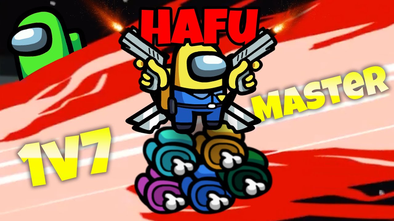 Hafu Gets 3 Kills in 1 Round in a 1v7 Situation as Impostor | Among Us