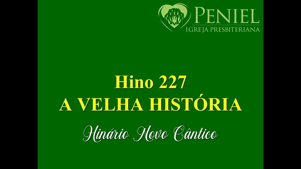 Hinário Novo Cântico, Hino 227   