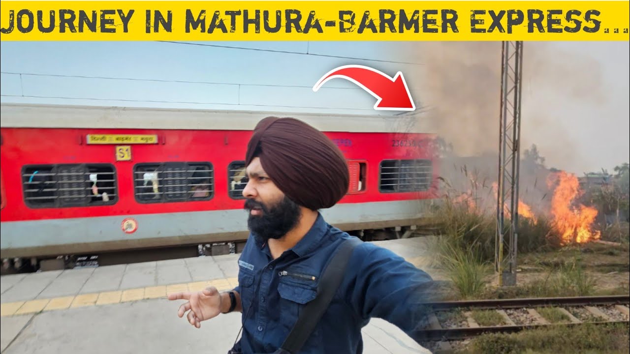 Ajj Toh Miss Ho Jaati.... Journey In 20490 Mathura-Barmer Express...