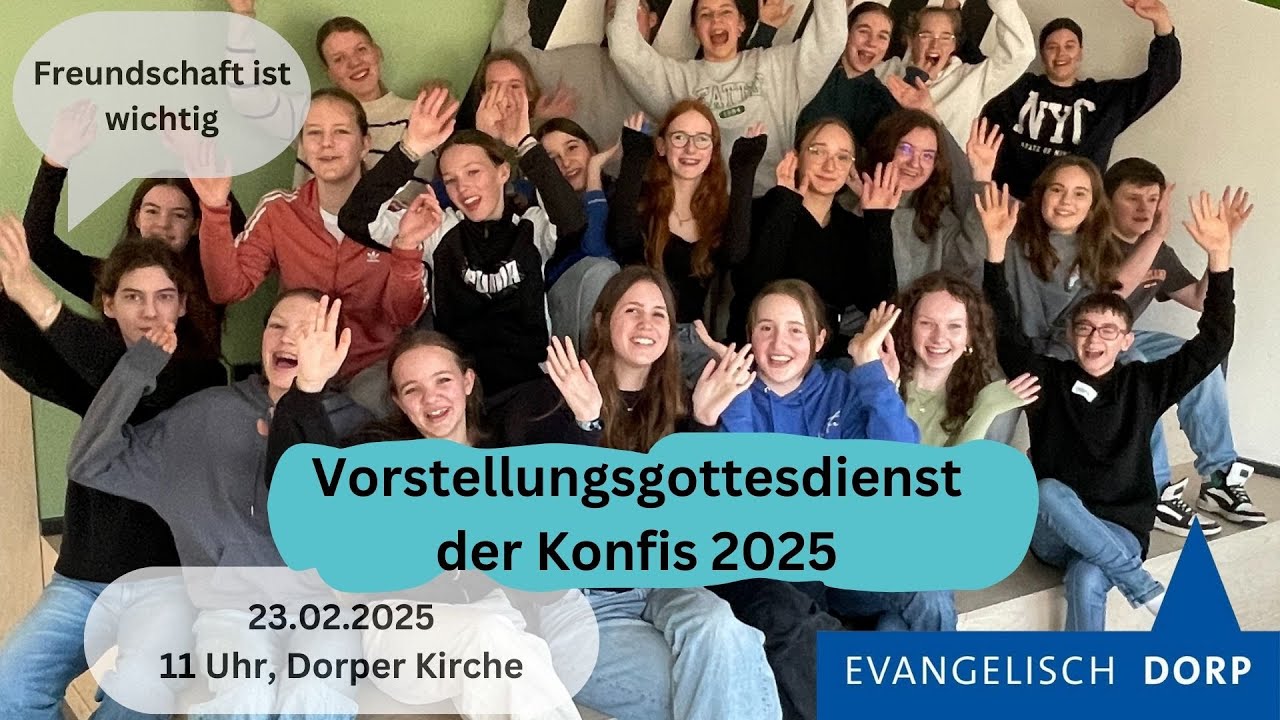 Vorstellungs-Gottesdienst (23.02.2025) aus der Dorper Kirche