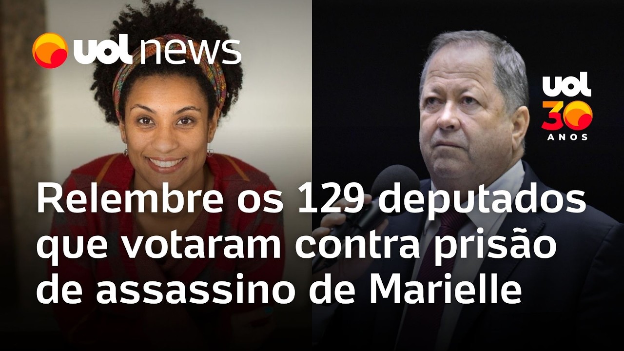 Caso Marielle: relembre todos os deputados que votaram contra a prisão de Chiquinho Brazão em 2024