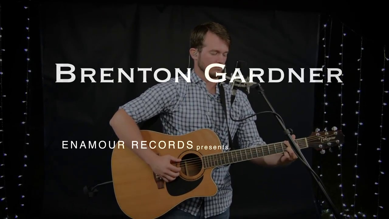 ENAMOUR RECORDS presents - BRENTON GARDNER performing 