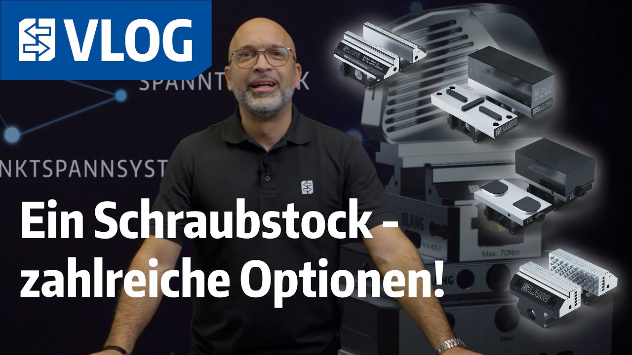 Werkstück spannen - maximal flexibel! Kompatible Spanntechniklösung von LANG Technik