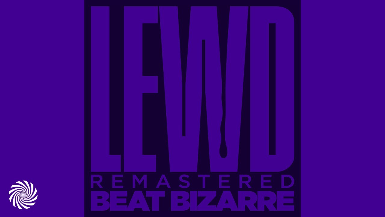 Beat Bizarre - Lewd [Full Album / 2021 Remaster]