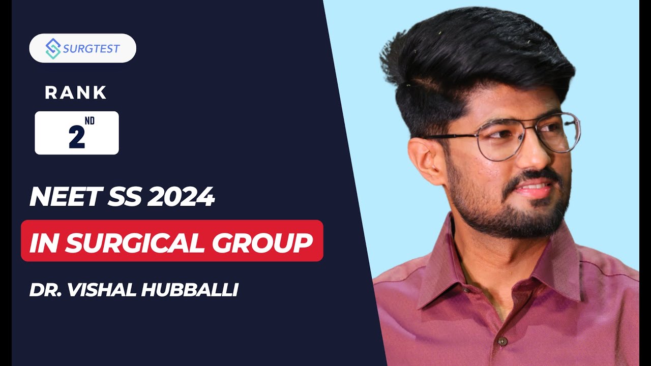 NEET SS 2024:Rank 2 in Surgical Group|Topper Interview with Dr. Vishal Hubballi by Dr Vinayak Rengan