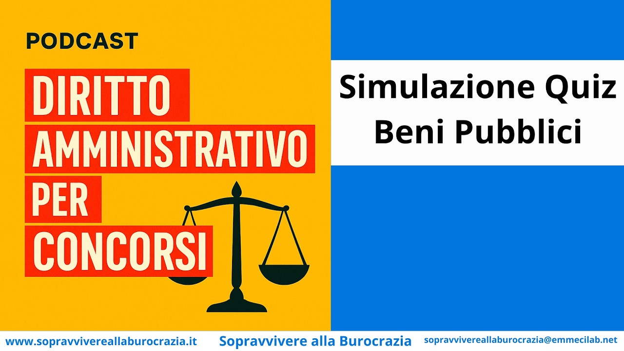 PODCAST DIRITTO AMMINISTRATIVO | Simulazione Quiz  Beni pubblici