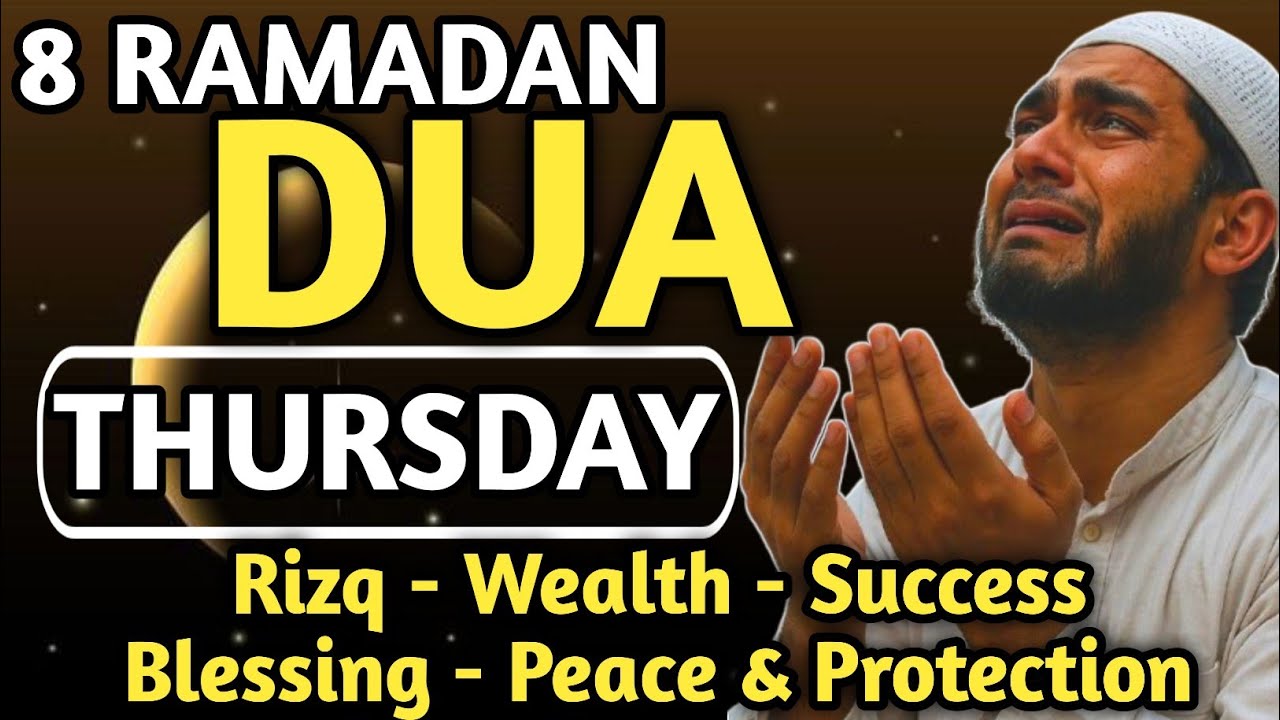 POWERFUL THURSDAY DUA _THIS DUA WILL BE SOLVE ALL YOUR PROBLEMS, PROTECTION, HEALING AND DELIVERANCE