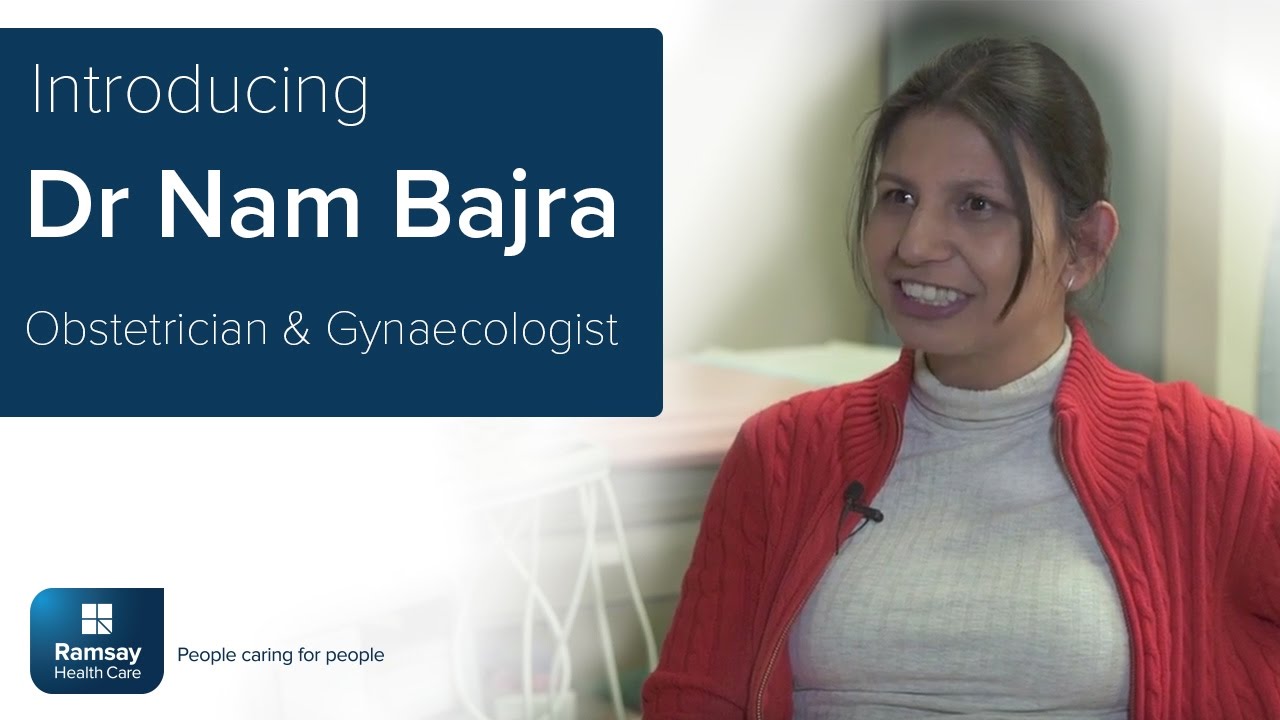 Dr Nam Bajra | Obstetrician & Gynaecologist at North West Private Hospital