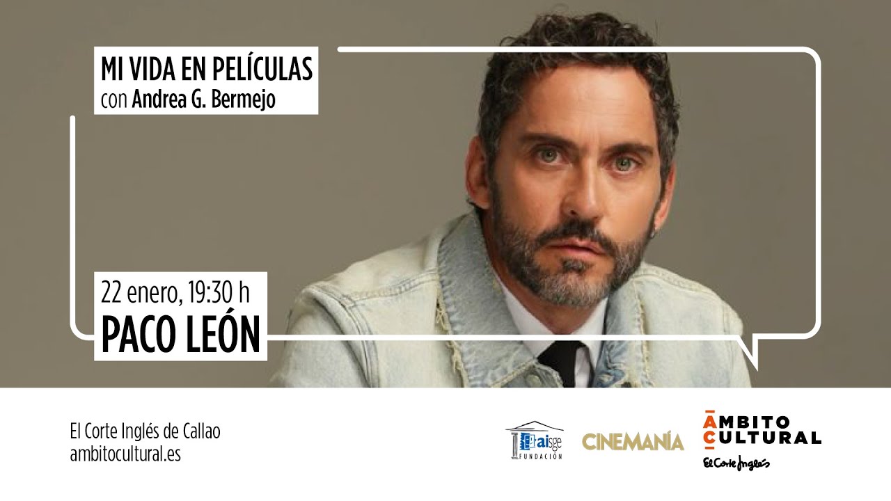 Mi vida en películas l Encuentro con Paco León