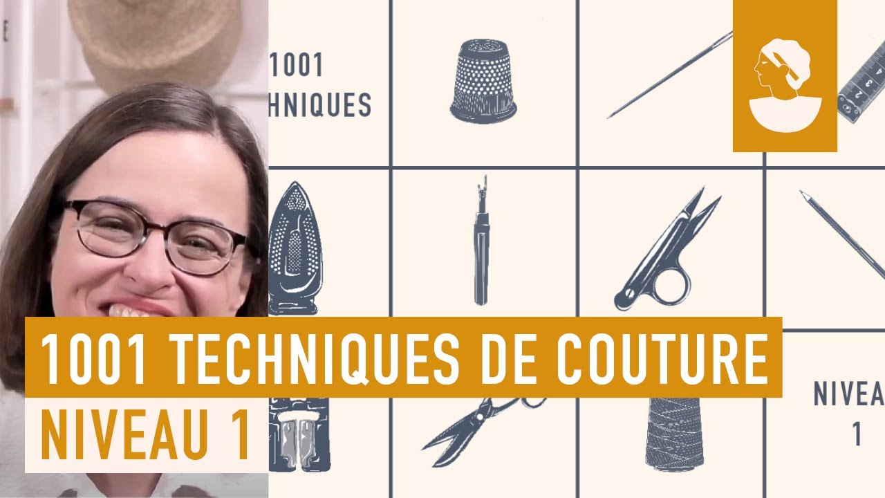 Apprenez mille et une techniques de couture - niveau 1 sur Artesane.com